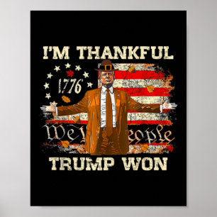 Ik ben dankbaar dat Trump Thanksgiving Turkije Tru Poster