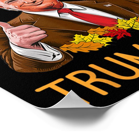 Ik ben dankbaar dat Trump Thanksgiving Turkije Tru Poster (Hoek)