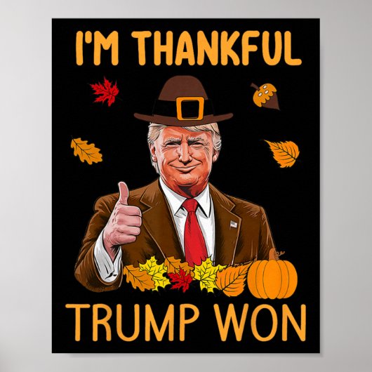 Ik ben dankbaar dat Trump Thanksgiving Turkije Tru Poster (Voorkant)