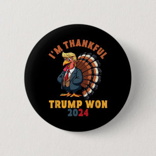 Ik ben dankbaar Trump We Wonnen 2024 Grappige verk Ronde Button 5,7 Cm