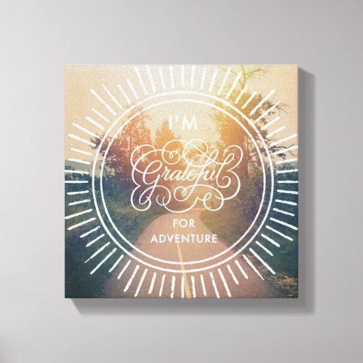 Ik ben dankbaar voor avontuur canvas afdruk (Voorkant)