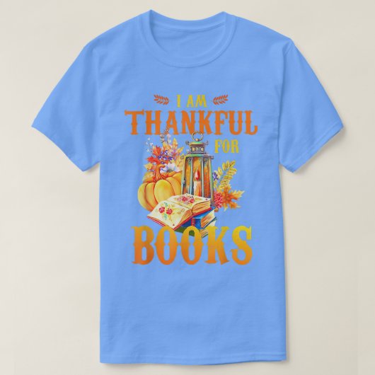 Ik ben dankbaar voor Boeken Lover Herfst Thanksgi T-shirt (Design voorkant)
