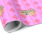 Ik ben dankbaar voor je: een oprechte uitdrukking cadeaupapier (Rol Hoek)