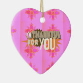 Ik ben dankbaar voor je: een oprechte uitdrukking keramisch ornament (Rechts)