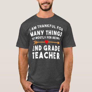 Ik ben dankbaar voor veel dingen in de tweede klas t-shirt