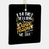 Ik ben dansleraar keramisch ornament (Rechts)