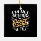 Ik ben dansleraar keramisch ornament (Voorkant)