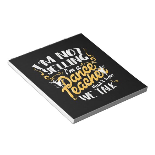 Ik ben dansleraar notitieblok (Schuin)