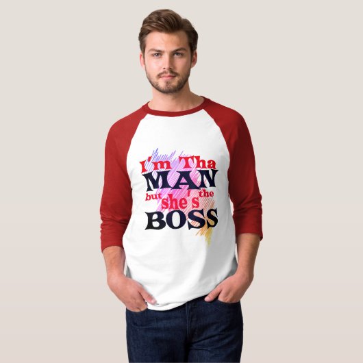 Ik ben dat MAN, maar zij is het BOSS Shirt (Voorkant volledig)