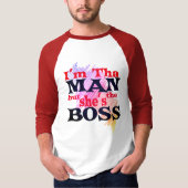 Ik ben dat MAN, maar zij is het BOSS Shirt (Voorkant)