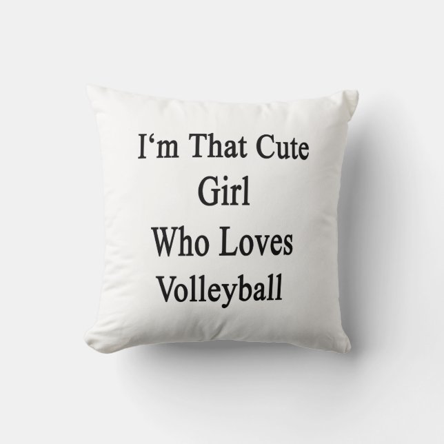 Ik ben dat stomme meisje dat Volleyball liefheeft Kussen (Voorkant)