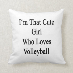 Ik ben dat stomme meisje dat Volleyball liefheeft Kussen