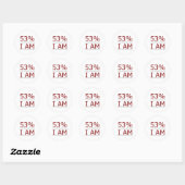 Ik ben de 53% ronde sticker (Vel)