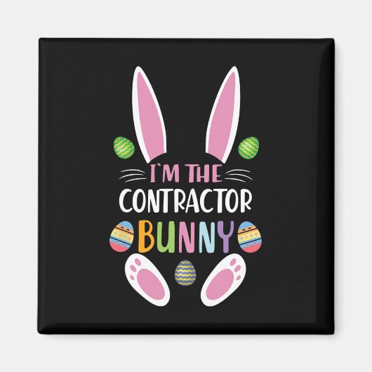 Ik ben de aannemer Bunny Funny Pasen Day Rabbit Magneet (Voorkant)