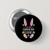 Ik ben de aannemer Bunny Funny Pasen Day Rabbit Ronde Button 5,7 Cm (Voorkant /achterkant)
