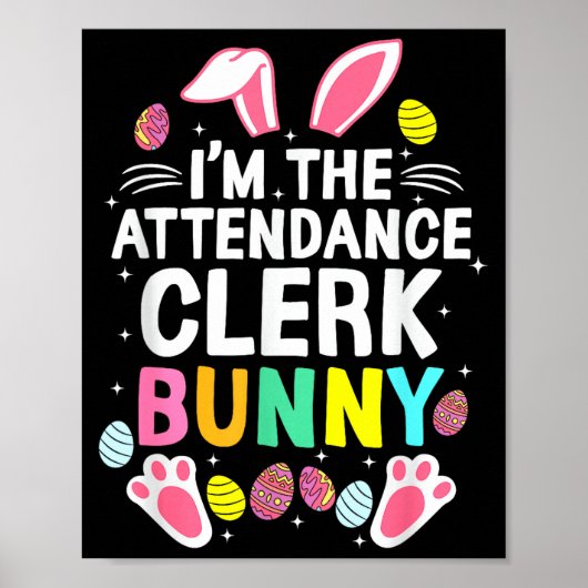 Ik ben de aanwezigheidsmedewerker Bunny Prettige P Poster (Voorkant)