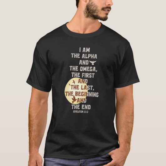 Ik ben de Alpha- en Omega Revelation2213 Bijbel T-shirt (Voorkant)