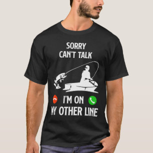 Ik ben de andere lijn Vissen Vader Humor Zeggen Gr T-shirt
