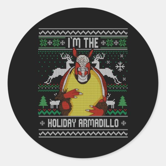 Ik ben de Armadillo lelijk. Ronde Sticker (Voorkant)