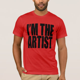 Ik ben de ARTIST. zwart lettertype T-shirt