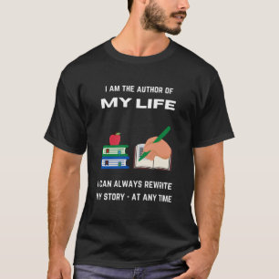 Ik ben de auteur van mijn leven t-shirt