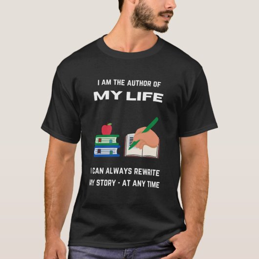 Ik ben de auteur van mijn leven t-shirt (Voorkant)