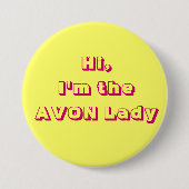 Ik ben de AVON Lady Button (Voorkant)
