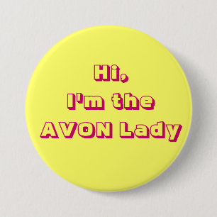 Ik ben de AVON Lady Button