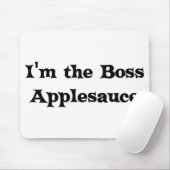 Ik ben de baas Applesauce rechter Mousepad Muismat (Met muis)