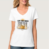 Ik ben de baas Koffie T-shirt (Voorkant)