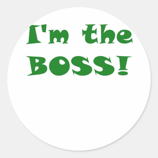 Ik ben de baas ronde sticker (Voorkant)