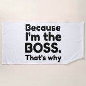 Ik ben de baas strandlaken (Voorkant)