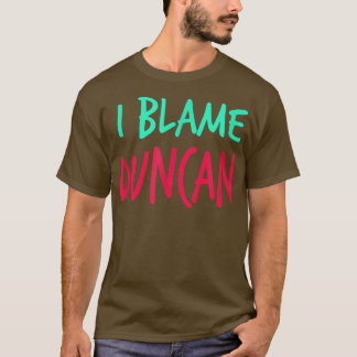 Ik ben de baas voor Duncan Friends voornaam Buddy  T-shirt