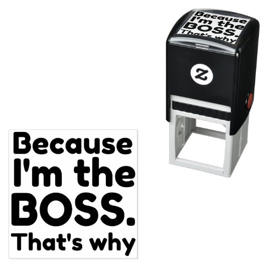 Ik ben de baas  zelfinktende stempel (In situ)