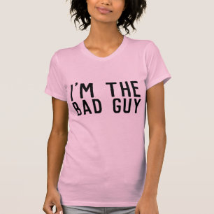 IK BEN DE BAD GUY Funny Dames T-Shirts