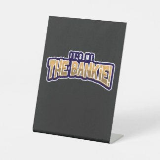 IK BEN DE BANKIE RECLAMEBORD MET VOETSTUK