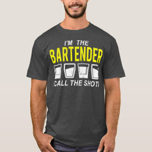 Ik ben de barman die ik de schoten noem t-shirt