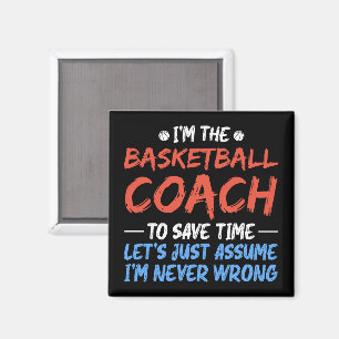 Ik ben de basketbalcoach om tijd te besparen coole magneet