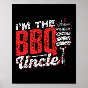 Ik ben de BBQ Uncle Meat Barbecue Grill Grilling B Poster
