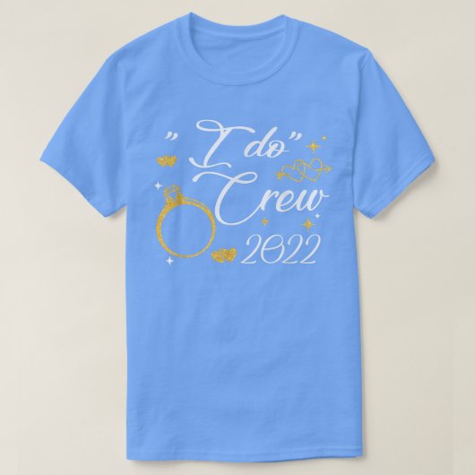 Ik ben de bemanning van 2022 bruidmaiden.. bruideb t-shirt (Design voorkant)