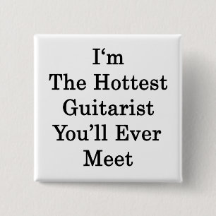 Ik ben de beste gitarist die je ooit zult ontmoete vierkante button 5,1 cm