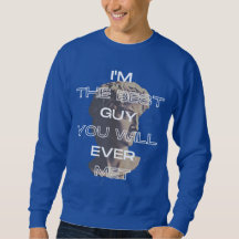 Ik ben de beste man die je ooit slogan zult ontmoe