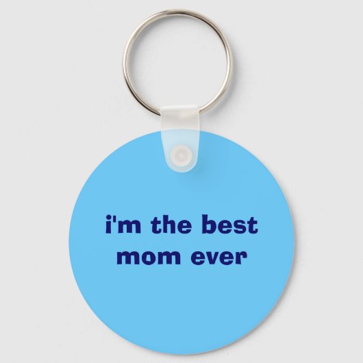 ik ben de beste moeder ooit sleutelhanger (Voorkant)