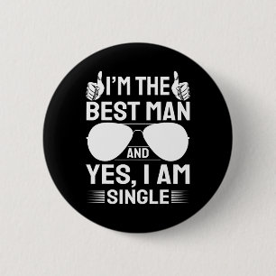 Ik ben de beste vrouw die brutaal bruid Bachel is Ronde Button 5,7 Cm