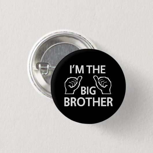 Ik ben de Big Brother Ronde Button 3,2 Cm (Voorkant /achterkant)