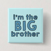 Ik ben de Big Brother Vierkante Button 5,1 Cm (Voorkant)