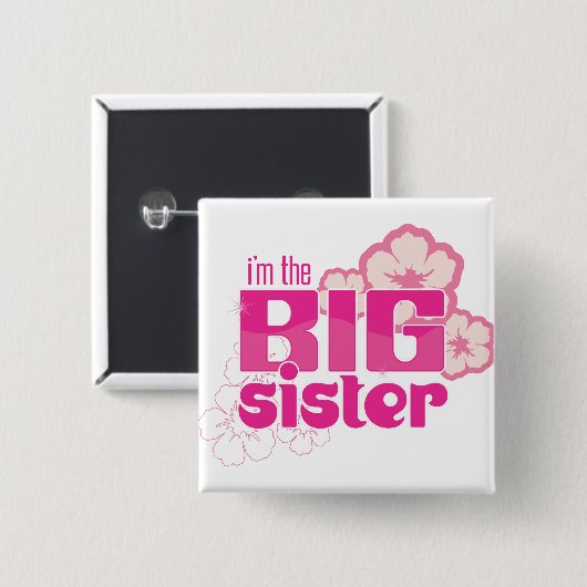 Ik ben de Big SIster Button (Voorkant /achterkant)