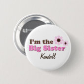 Ik ben de Big Sister Mod Flowers gepersonaliseerd Ronde Button 5,7 Cm (Voorkant /achterkant)