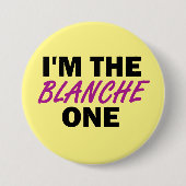 Ik ben de Blanche One Ronde Button 7,6 Cm (Voorkant)