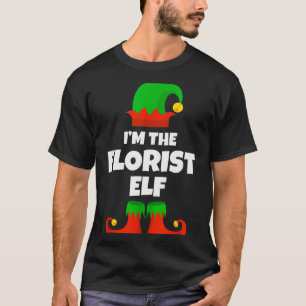 Ik ben de bloemist Elf Familie Pyjama Kerst Bloem T-shirt